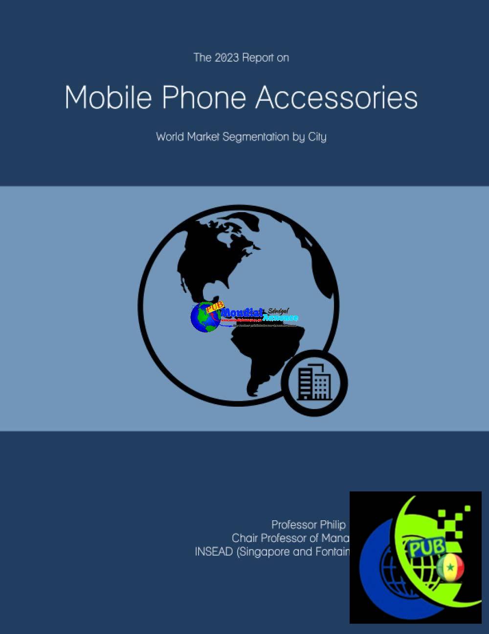 Rapport 2023 sur les accessoires pour téléphones portables : segmentation du marché mondial par ville