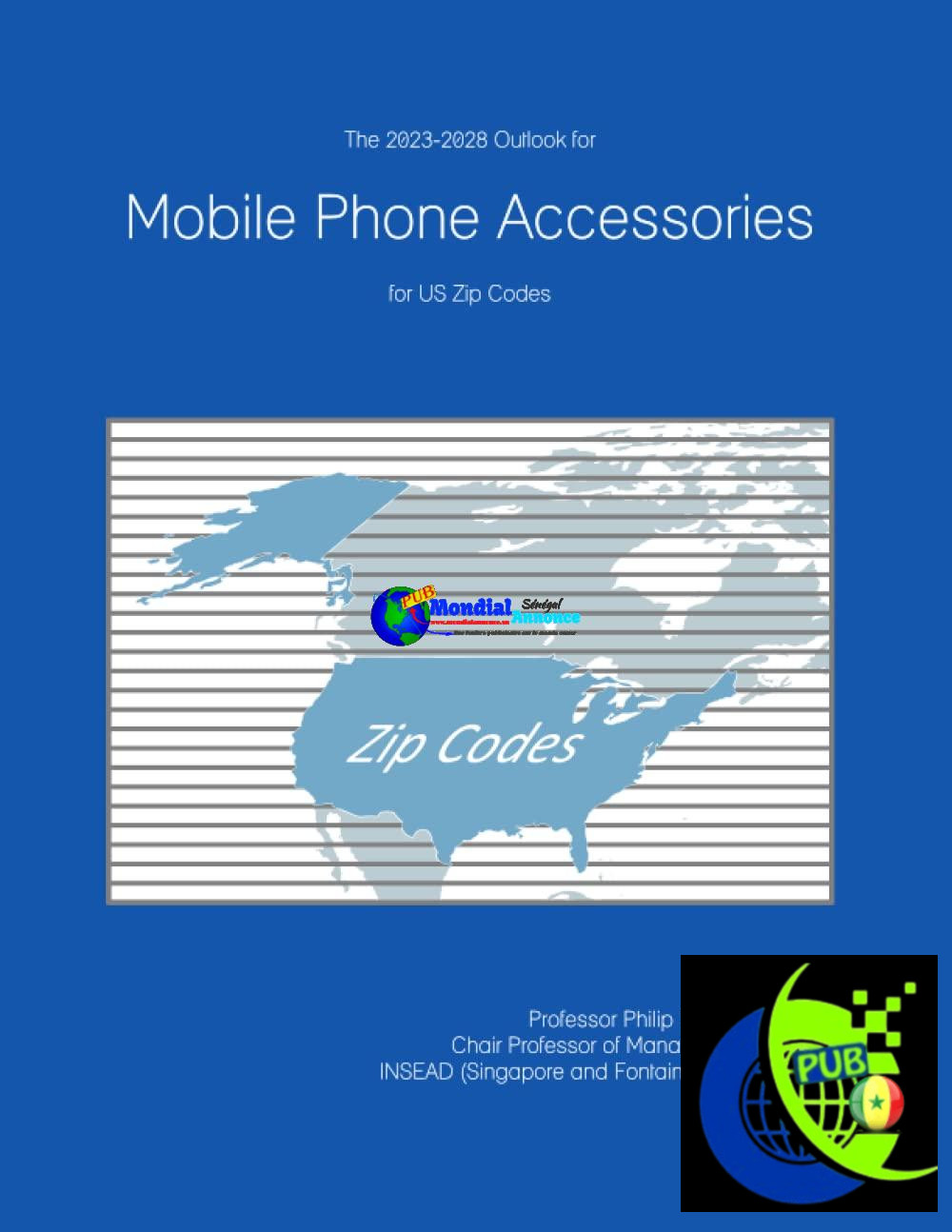 Perspectives 2023-2028 pour les Accessoires de Téléphones Mobiles aux États-Unis par Codes Postaux