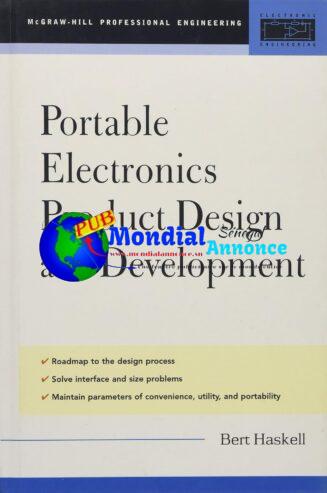 Portables électroniques : Conception et développement de produits  : pour téléphones portables, PDA, appareils photo numériques, appareils électroniques personnels et plus encore