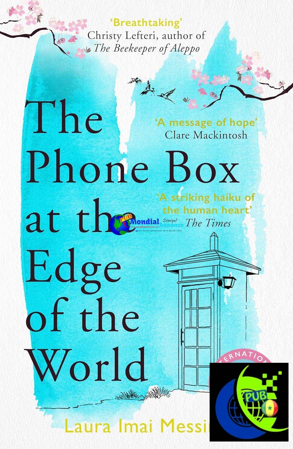 La cabine téléphonique au bout du monde : le best-seller international émouvant et inoubliable, inspiré d’événements réels (édition anglaise)