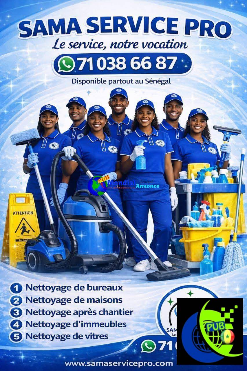 Sama Service Pro – Entreprise de Nettoyage Professionnel à Dakar & Banlieue. Contact : 710386687
