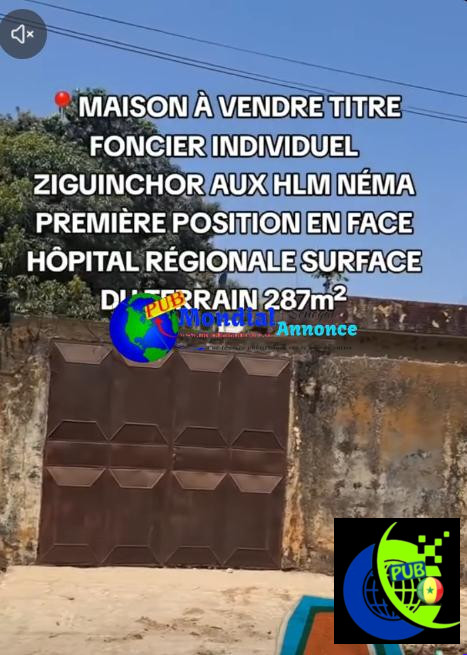 🏡 MAISON À VENDRE À ZIGUINCHOR – HLM NÉMA